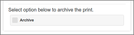 User Web App: Print Archive Option